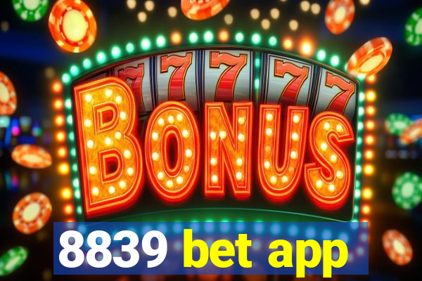 8839 bet app